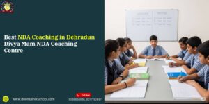 NDA Coaching in Dehradun