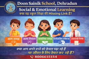 Social & Emotional Learning - Doon Sainik School